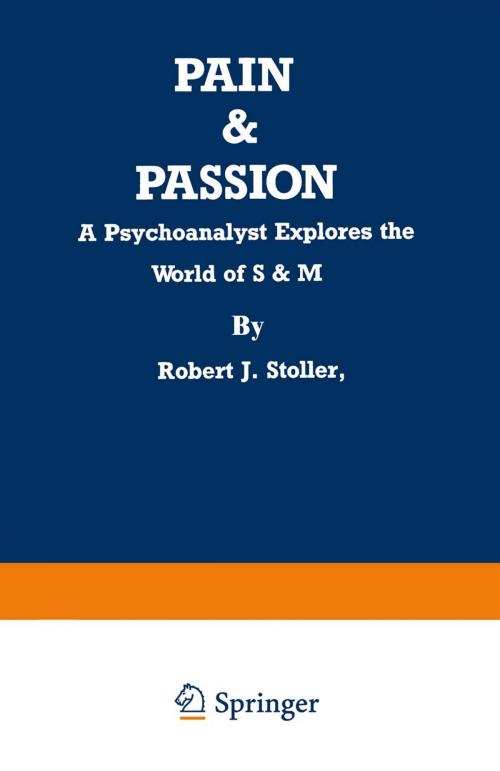 Cover of the book Pain & Passion by Robert J. Stoller, Springer US