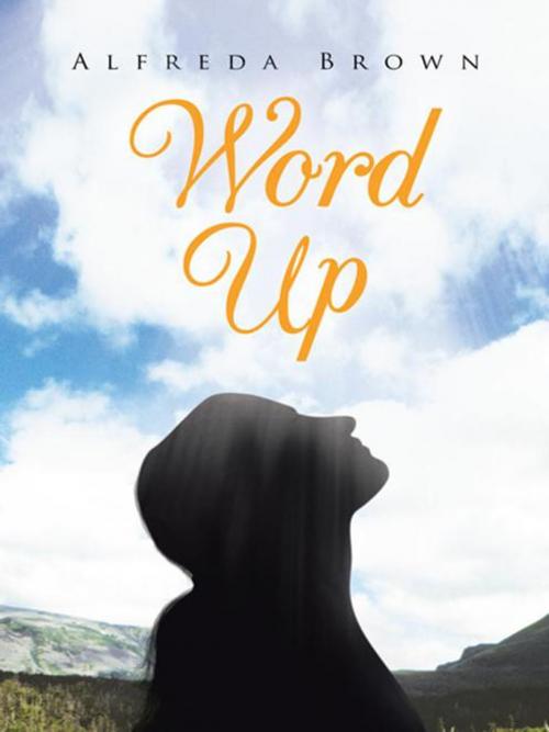 Cover of the book Word Up by Alfreda Brown, WestBow Press