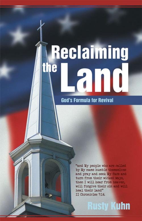 Cover of the book Reclaiming the Land by Rusty Kuhn, WestBow Press