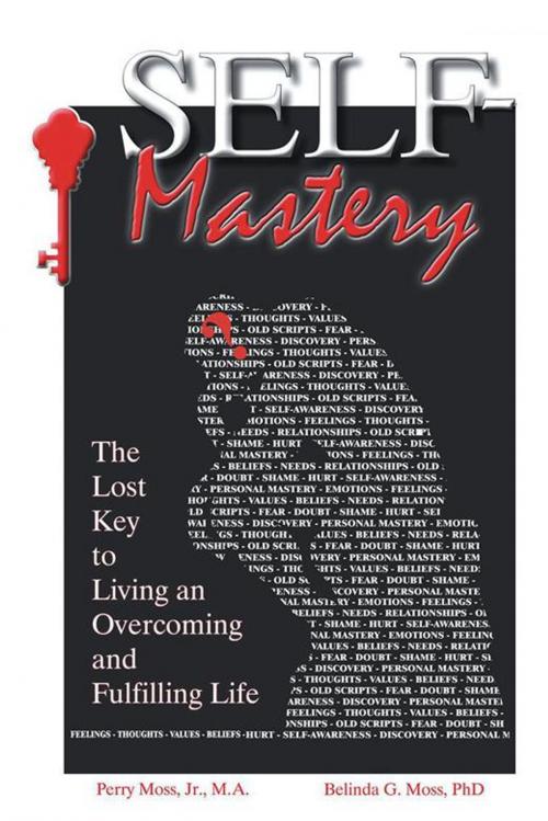 Cover of the book Self-Mastery by Belinda G. Moss PhD, Perry Moss Jr. M.A., WestBow Press