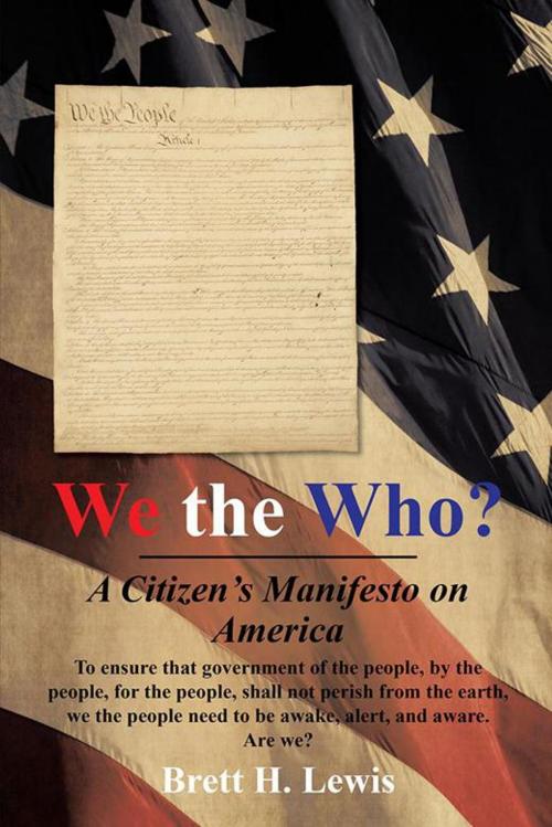 Cover of the book We the Who? by Brett H. Lewis, iUniverse