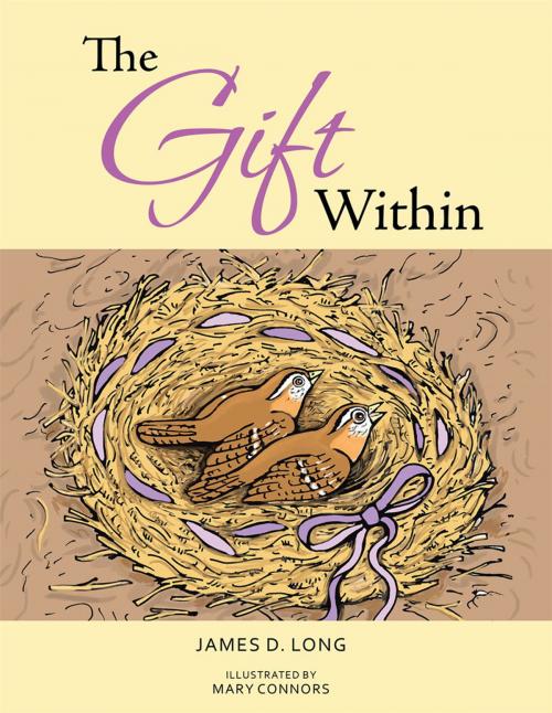 Cover of the book The Gift Within by JAMES D. LONG, AuthorHouse