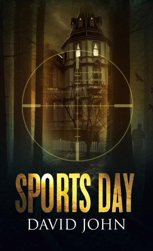 Cover of the book Sports Day by David John, David John