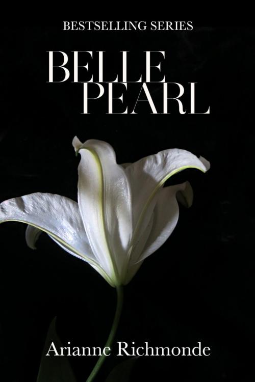 Cover of the book Belle Pearl by Arianne Richmonde, Mighty Publications