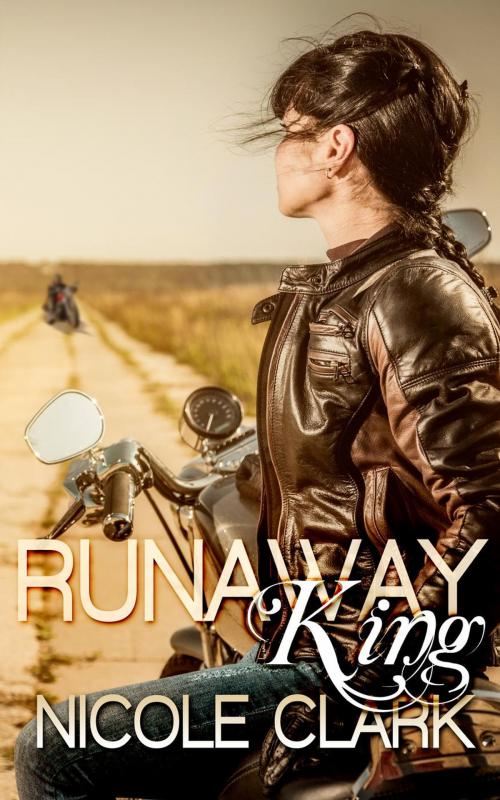 Cover of the book Runaway King by Nicole Clark, Nicole Clark