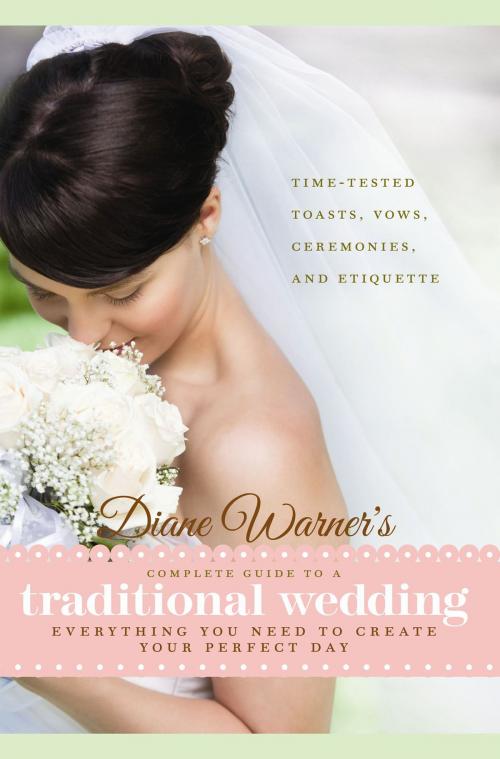 Cover of the book Diane Warner's Complete Guide to a Traditional Wedding by Diane Warner, Red Wheel Weiser