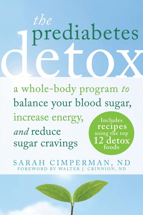 Cover of the book The Prediabetes Detox by Sarah Cimperman, ND, New Harbinger Publications