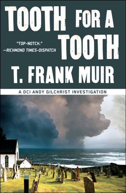 Cover of the book Tooth for a Tooth by T. Frank Muir, Soho Press