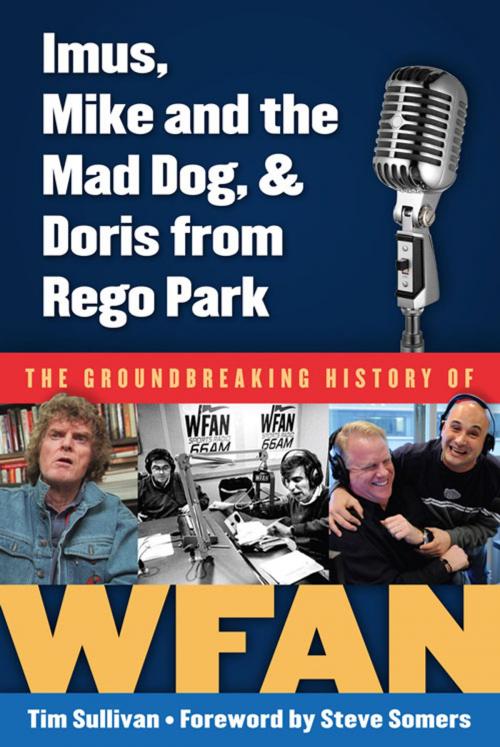 Cover of the book Imus, Mike and the Mad Dog, & Doris from Rego Park by Tim Sullivan, Triumph Books