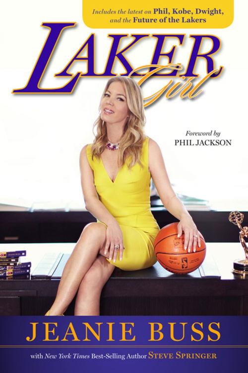 Cover of the book Laker Girl by Jeanie Buss, Steve Springer, Triumph Books