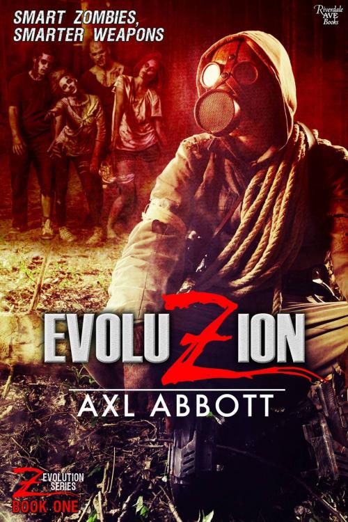 Cover of the book EvoluZion by Axl Abbott, Riverdale Avenue Books