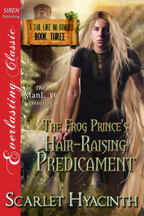 Cover of the book The Frog Prince's Hair-Raising Predicament by Scarlet Hyacinth, Siren-BookStrand