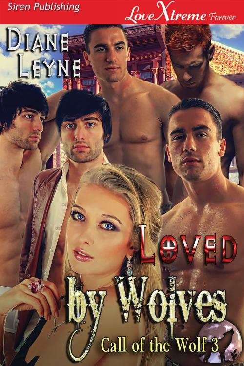 Cover of the book Loved by Wolves by Diane Leyne, Siren-BookStrand