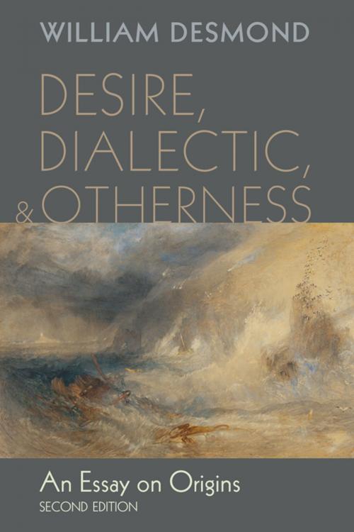 Cover of the book Desire, Dialectic, and Otherness by William Desmond, Wipf and Stock Publishers