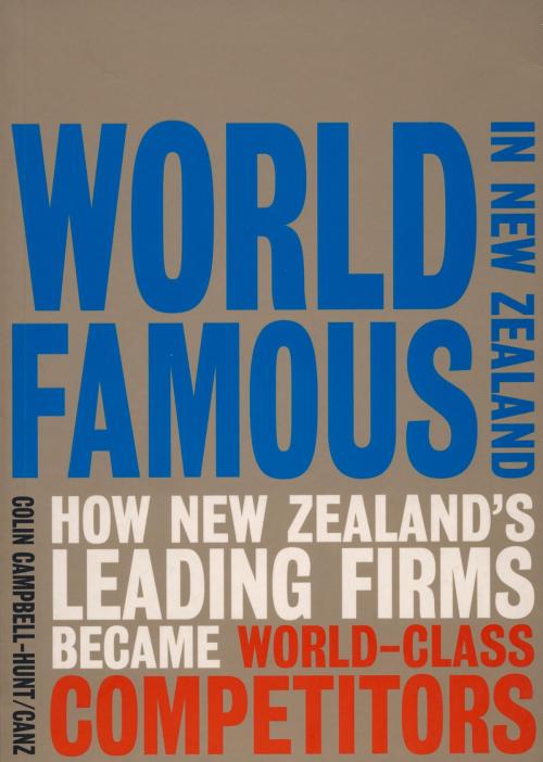 Cover of the book World Famous in New Zealand by Colin Campbell-Hunt, Auckland University Press