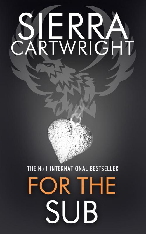 Cover of the book For the Sub by Sierra Cartwright, Totally Entwined Group Ltd