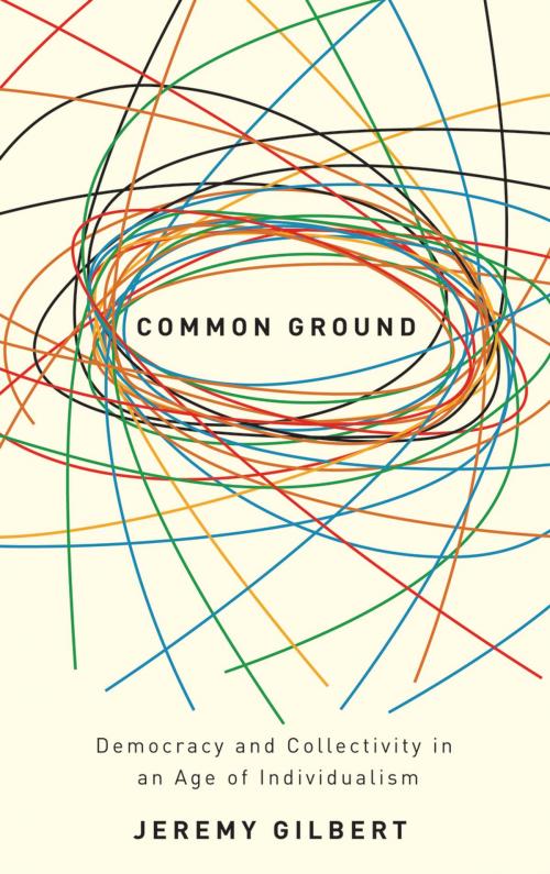 Cover of the book Common Ground by Jeremy Gilbert, Pluto Press