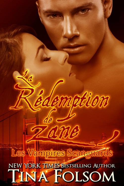 Cover of the book La rédemption de Zane by Tina Folsom, Tina Folsom