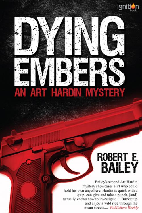Cover of the book Dying Embers by Robert E. Bailey, Endpapers Press