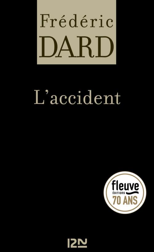 Cover of the book L'accident by Frédéric DARD, Univers Poche