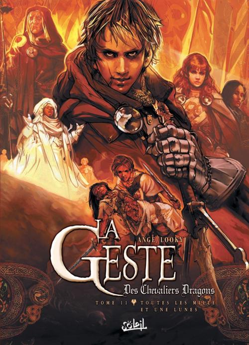 Cover of the book La Geste des Chevaliers Dragons T11 by Ange, Looky, Soleil
