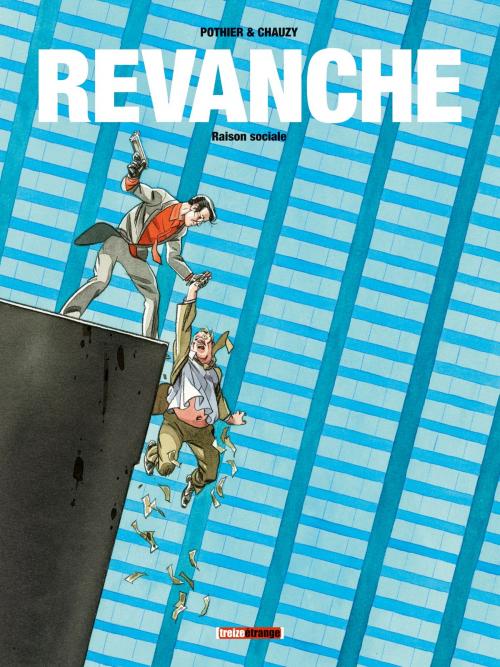 Cover of the book Revanche - Tome 02 by Nicolas Pothier, Jean-Christophe Chauzy, Glénat BD