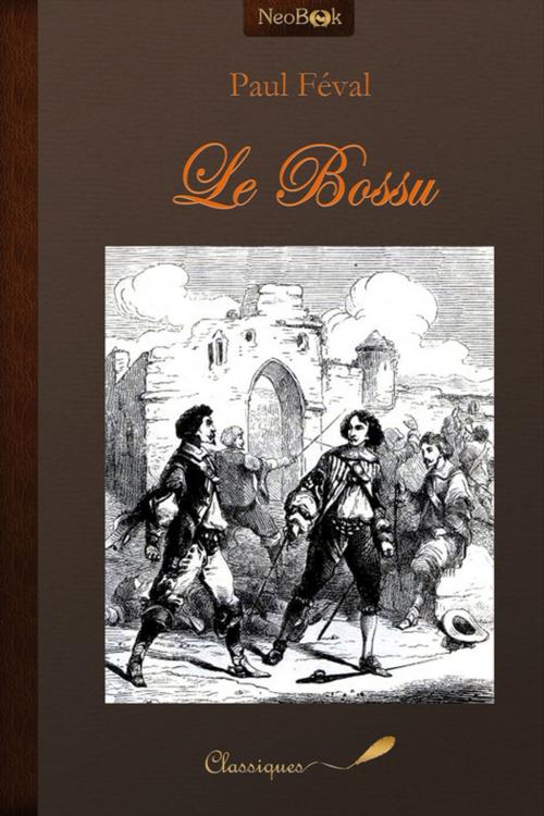 Cover of the book Le Bossu by Paul Féval, NeoBook