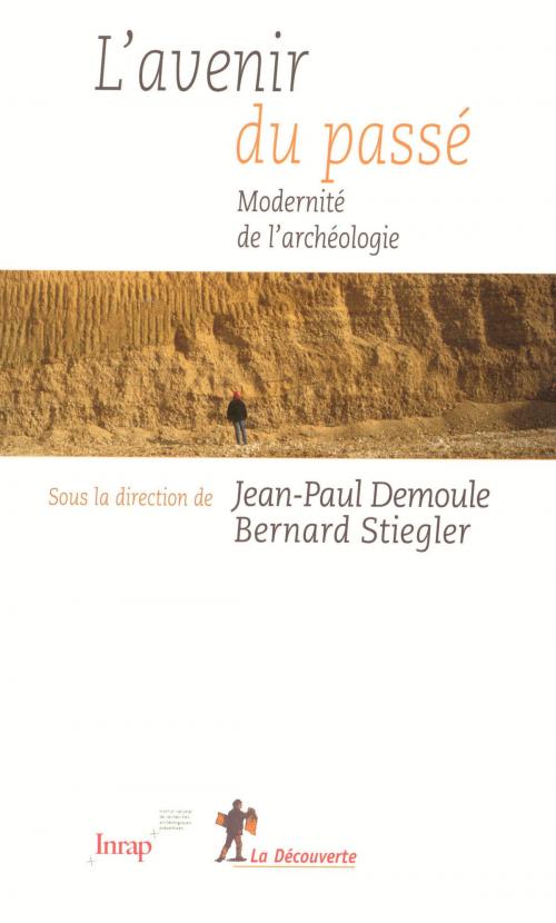 Cover of the book L'avenir du passé by , La Découverte