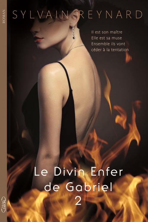 Cover of the book Le Divin Enfer de Gabriel Acte I Episode 2 by Sylvain Reynard, Michel Lafon