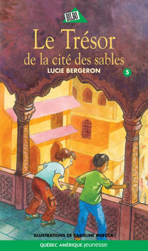 Cover of the book Abel et Léo 05 by Lucie Bergeron, Québec Amérique