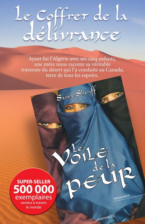 Cover of the book Le Coffret de la délivrance by Samia Shariff, Éditions JCL