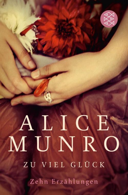 Cover of the book Zu viel Glück by Alice Munro, FISCHER E-Books