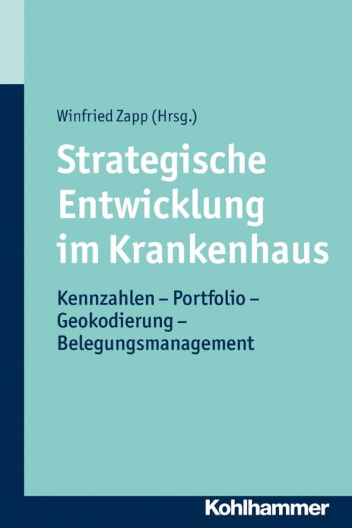 Cover of the book Strategische Entwicklung im Krankenhaus by , Kohlhammer Verlag