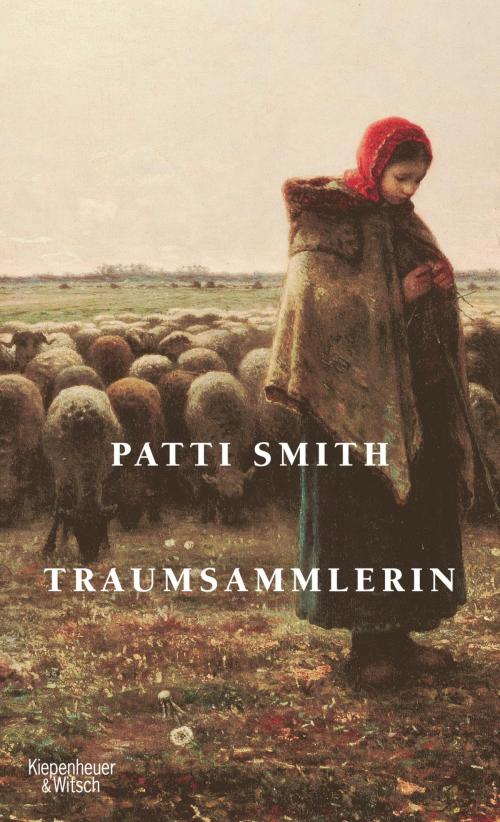 Cover of the book Traumsammlerin by Patti Smith, Kiepenheuer & Witsch eBook