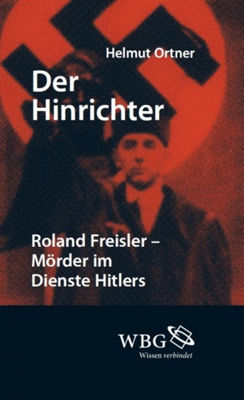 Cover of the book Der Hinrichter by Helmut Ortner, wbg Academic