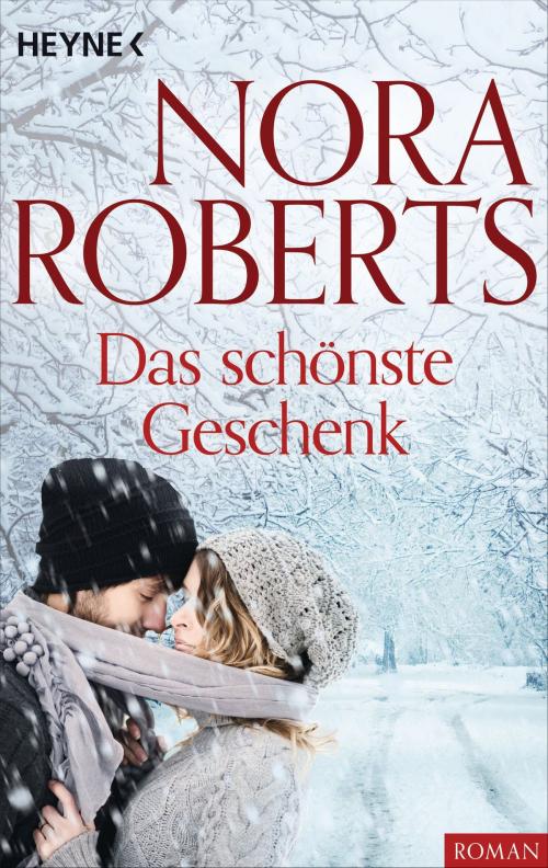 Cover of the book Das schönste Geschenk by Nora Roberts, Heyne Verlag