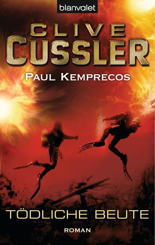 Cover of the book Tödliche Beute by Clive Cussler, Paul Kemprecos, Blanvalet Taschenbuch Verlag