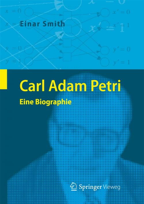 Cover of the book Carl Adam Petri by Einar Smith, Springer Berlin Heidelberg