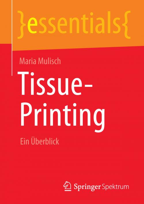 Cover of the book Tissue-Printing by Maria Mulisch, Springer Fachmedien Wiesbaden