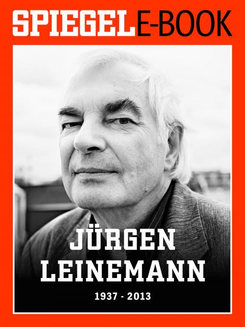Cover of the book Jürgen Leinemann (1937-2013) by Dirk Kurbjuweit, SPIEGEL-Verlag