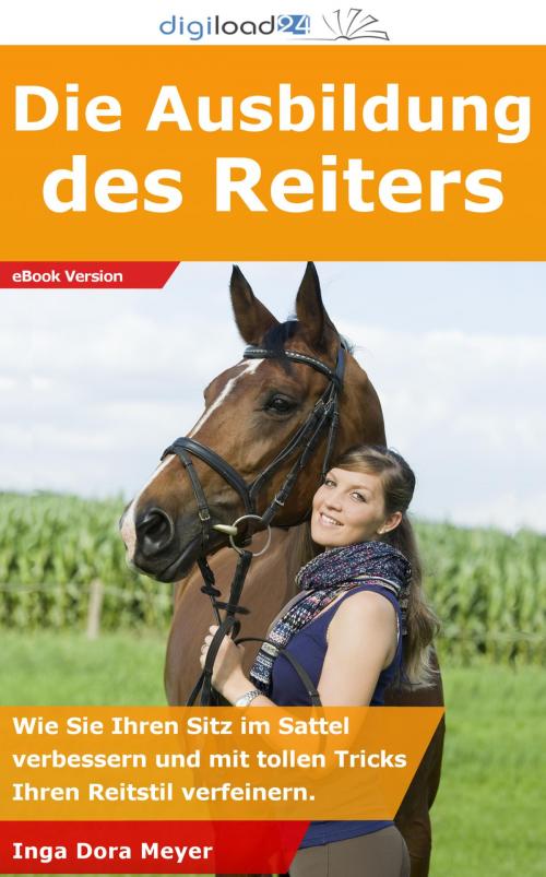 Cover of the book Die Ausbildung des Reiters by Inga Dora Meyer, digiload24