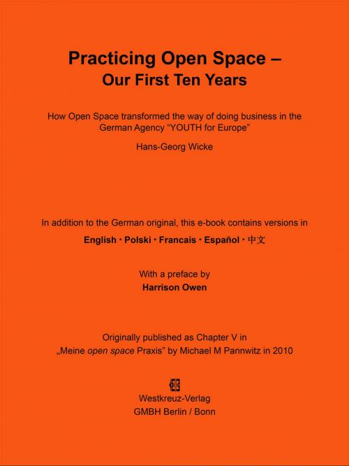 Cover of the book Practicing Open Space - Our First Ten Years by Hans-Georg Wicke, Westkreuz-Verlag