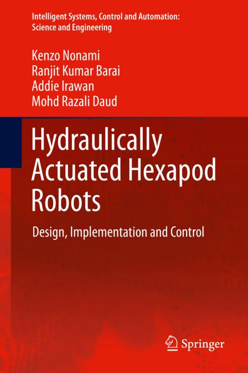 Cover of the book Hydraulically Actuated Hexapod Robots by Kenzo Nonami, Ranjit Kumar Barai, Addie Irawan, Mohd Razali Daud, Springer Japan