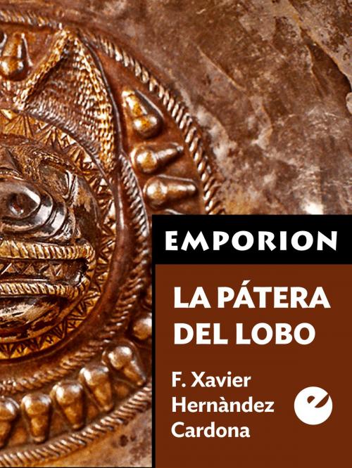 Cover of the book La pátera del Lobo by F. Xavier Hernàndez Cardona, Punto de Vista