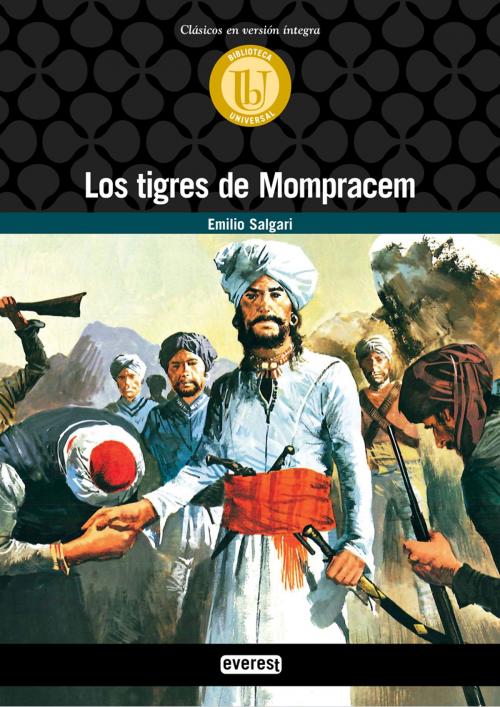 Cover of the book Los tigres de Mompracem by Emilio Salgari, Editorial Everest