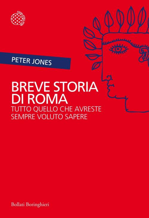 Cover of the book Breve storia di Roma by Peter Jones, Bollati Boringhieri