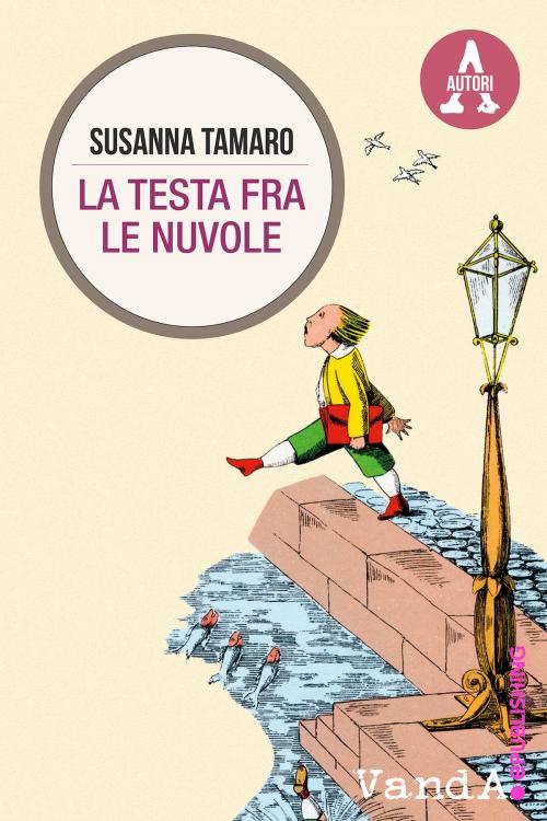 Cover of the book La testa fra le nuvole by Susanna Tamaro, VandA ePublishing