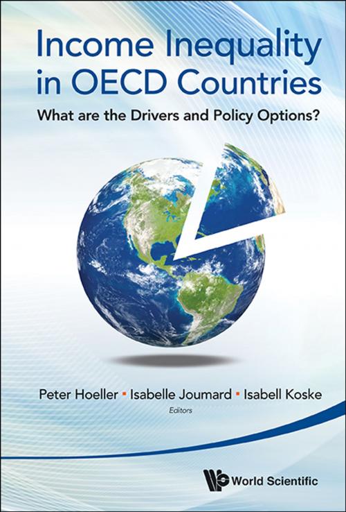 Cover of the book Income Inequality in OECD Countries by Peter Hoeller, Isabelle Joumard, Isabell Koske, World Scientific Publishing Company