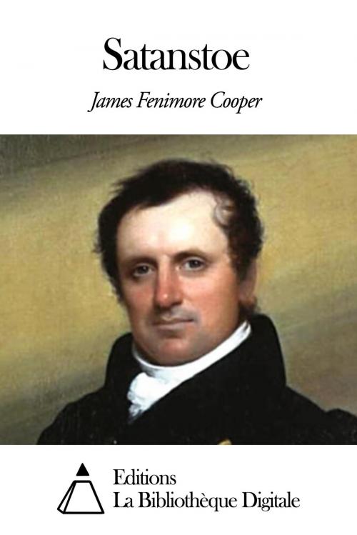 Cover of the book Satanstoe by James Fenimore Cooper, Editions la Bibliothèque Digitale