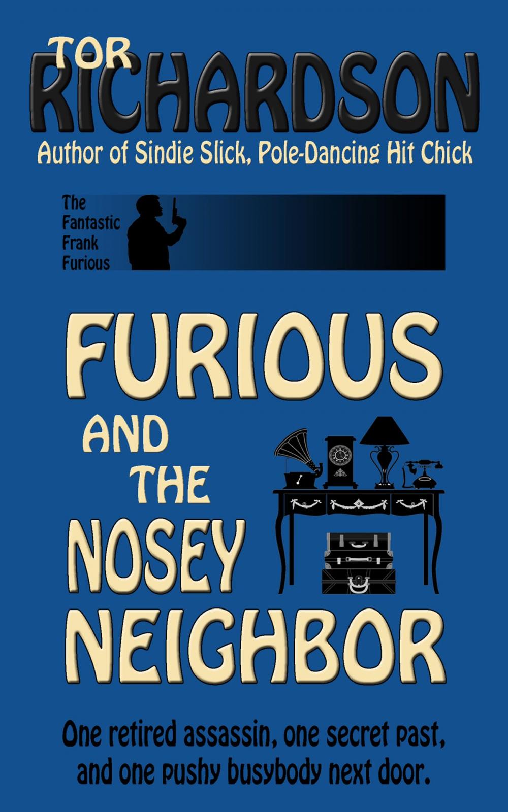 Big bigCover of Furious and the Nosey Neighbor